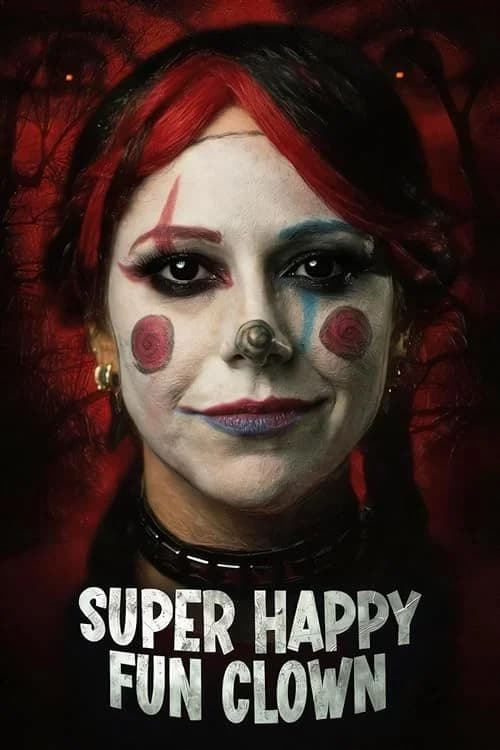 Super Happy Fun Clown